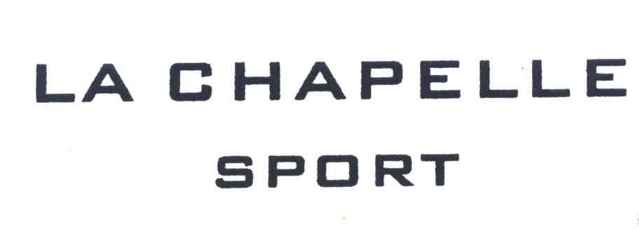 la chapelle sport商标续展